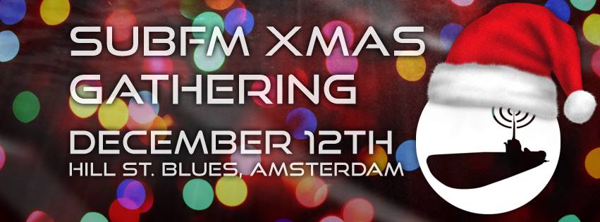 Sub FM Xmas Gathering Amsterdam 2015